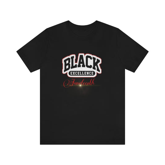 "Black Excellence" Juneteenth Tee